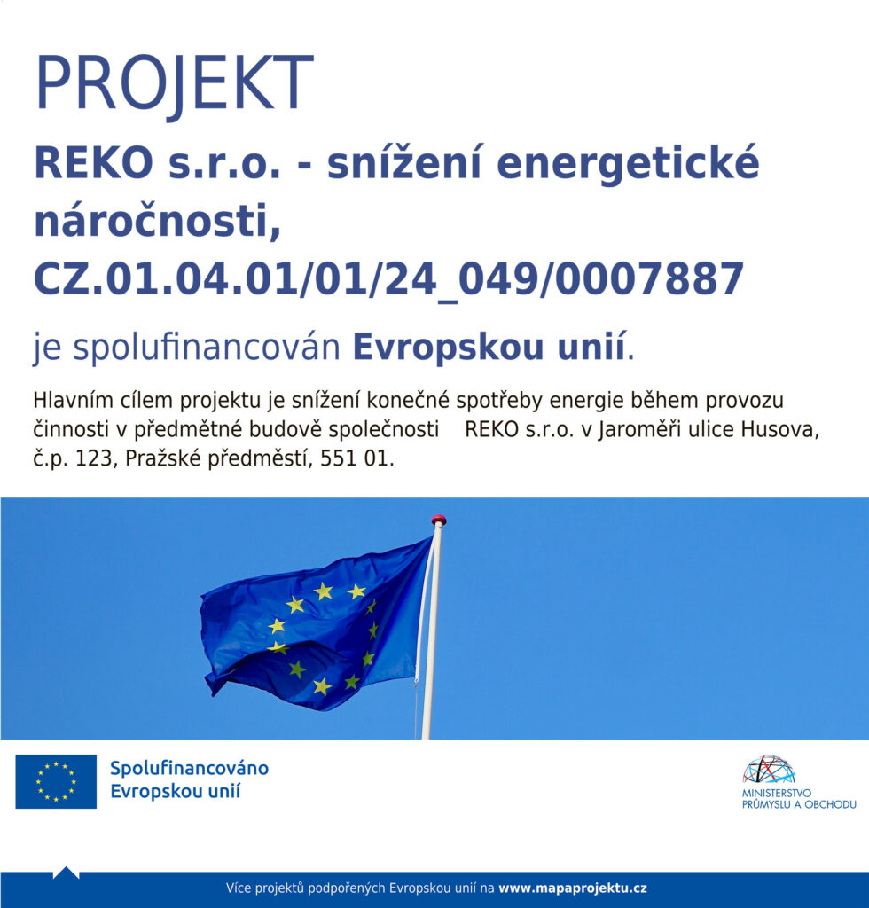 Projekt REKO s.r.o. – snížení energetické náročnosti, 
CZ.01.04.01/01/24_049/0007887 je spolufinancován Evropskou unií